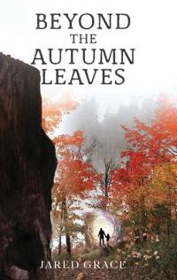 Bokomslag för "Beyond the Autumn Leaves"