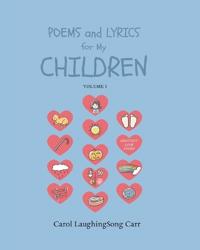 Bokomslag för "Poems & Lyrics for My Children Vol I"