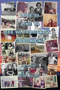 Love Ya Like Ya See Ya Tomorrow Goodnight