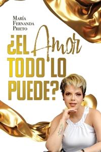 ¿El amor todo lo puede?