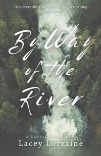 By Way of the River