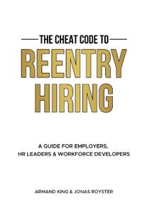 The Cheat Code to Reentry Hiring