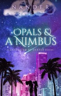 Bokomslag för "Opals & A Nimbus"