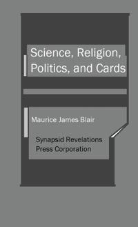 Bokomslag för "Science, Religion, Politics, and Cards"