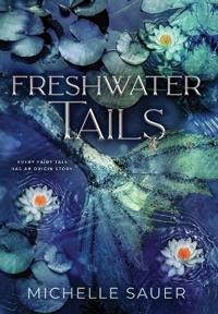 Freshwater Tails