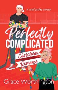 Perfectly Complicated Christmas Romance