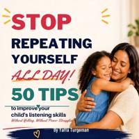 50 Tips To Improve Your Child's Listening Skills