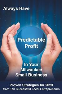 Always Have Predictable Profit