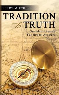 Bokomslag för "Tradition to Truth"