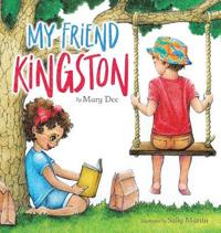 My Friend Kingston