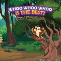 Bokomslag for "Whoo Whoo Whoo Is the Best?"