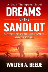 Dreams of The Sandlot