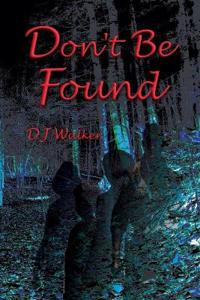 Don't Be Found