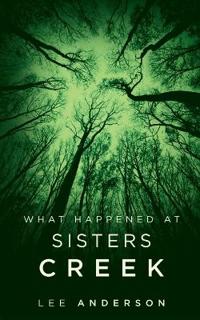 What Happened at Sisters Creek