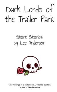 Dark Lords of the Trailer Park