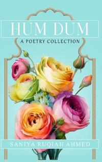 Bokomslag for "Hum Dum A Poetry Collection"