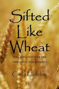 Sifted Like Wheat