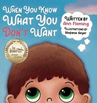 Bokomslag for "When You Know What You Don't Want"