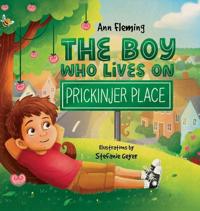Bokomslag for "The Boy Who Lives on Prickinjer Place"