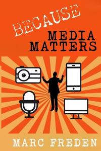 Bokomslag for "Because Media Matters"