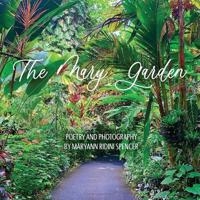 The Mary Garden