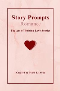 Story Prompts Romance