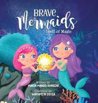 Bokomslag for "Brave Mermaids Shell of Magic"