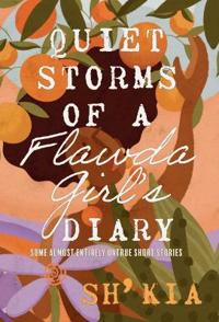 Bokomslag för "Quiet Storms of a Flawda Girl's Diary"