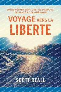 Voyage Vers La Liberte