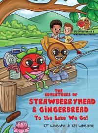 Bokomslag för "The Adventures of Strawberryhead & Gingerbread"