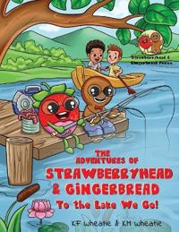 Bokomslag för "The Adventures of Strawberryhead & Gingerbread"