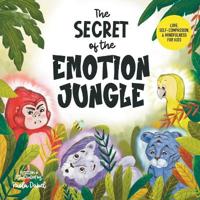 The Secret of the Emotion Jungle