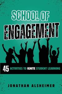 School of Engagement