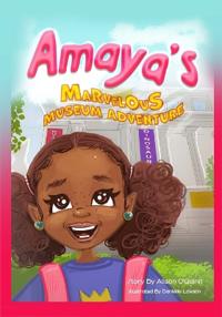 Amaya's Marvelous Museum Adventure