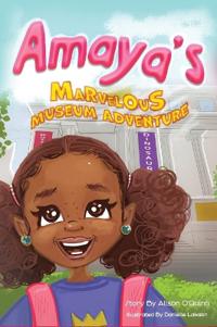 Bokomslag for "Amaya's Marvelous Museum Adventure"