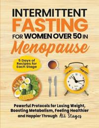 Intermittent Fasting for Women in Menopause