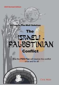 A Frog-In-The-Well Solution - The Israeli-Palestinian Conflict