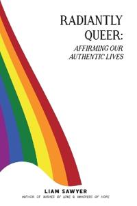Radiantly Queer