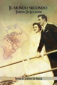 Il mondo secondo Teresa Di Sclafani