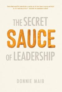 The Secret Sauce of Leadership