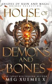 House of Demons and Bones