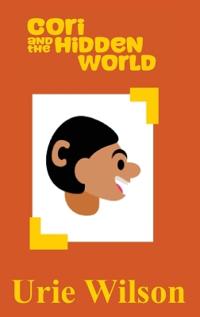 Cori and the Hidden World