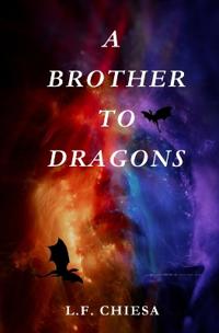 A Brother to Dragons