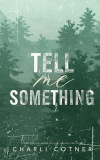 Bokomslag for "Tell Me Something"