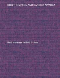 Bob Thompson & Candida Alvarez: Real Monsters in Bold Colors