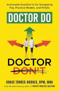 Doctor Do, Doctor Don't