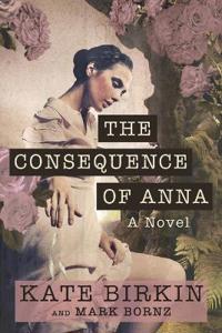 Bokomslag for "The Consequence of Anna"