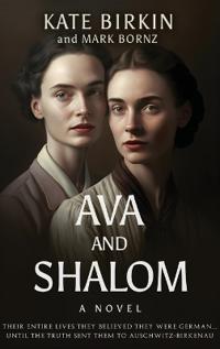 Birkin, K: Ava and Shalom