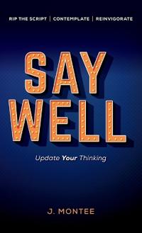 Bokomslag för "Say Well"