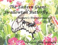 Bokomslag för "The Eastern Giant Swallowtail Butterfly"